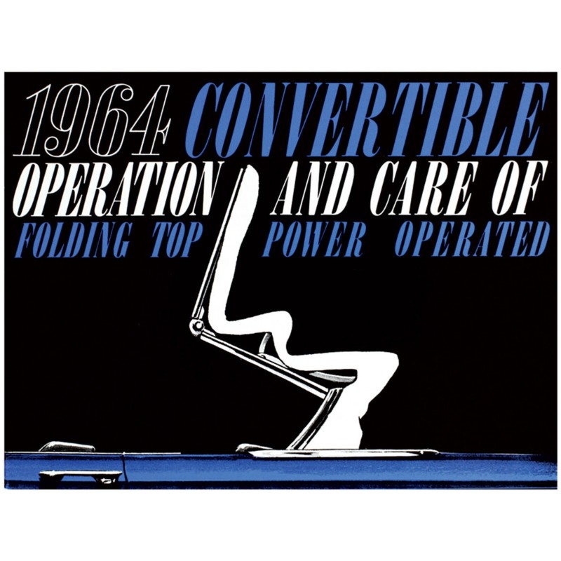 NEW 1964 CONVERTIBLE TOP BOOKLET NEW 1964 CONVERTIBLE TOP BOOKLET