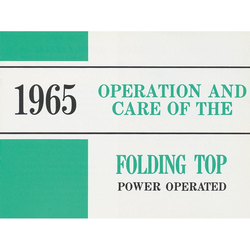 NEW 1965 CONVERTIBLE TOP BOOKLET NEW 1965 CONVERTIBLE TOP BOOKLET