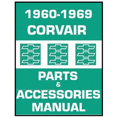 NEW 1960-69 CORVAIR PARTS & ACCESSORIES MANUAL