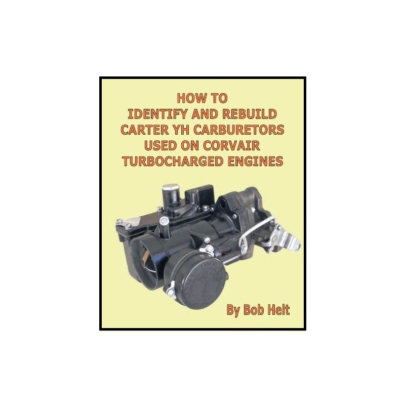 HOW TO REBUILD CORVAIR TURBO CARBS
