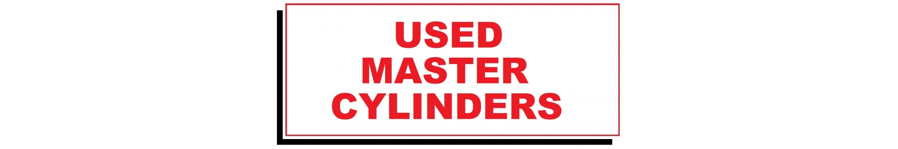 USED MASTER CYLINDERS